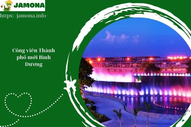 Công viên Thành phố mới Bình Dương