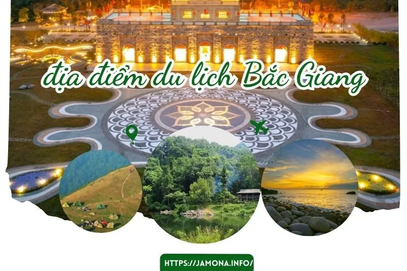 Khám Phá 18 Địa Điểm Du Lịch Bắc Giang Đẹp Không Thể Bỏ Qua