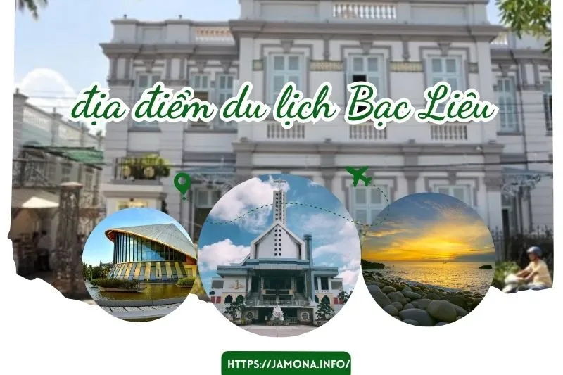 Khám Phá Địa Điểm Du Lịch Bạc Liêu Nổi Bật - Gợi Ý Du Lịch Hấp Dẫn