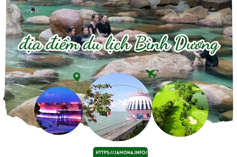 Khám Phá 15 Địa Điểm Du Lịch Bình Dương Hấp Dẫn Nên Ghé Thăm