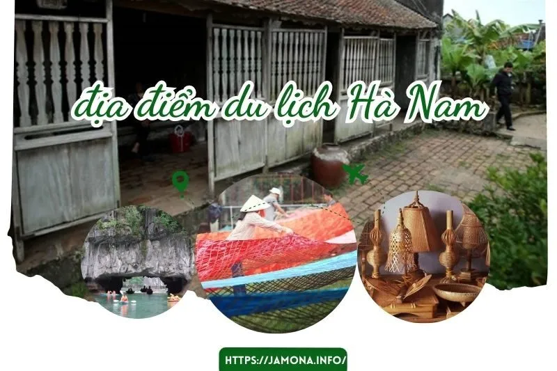 Khám Phá Top 20+ Địa Điểm Du Lịch Hà Nam: Văn Hóa, Lịch Sử, Tâm Linh