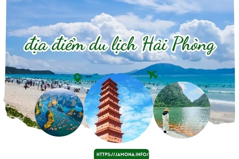 Top Địa Điểm Du Lịch Hải Phòng Tuyệt Đẹp Không Thể Bỏ Qua