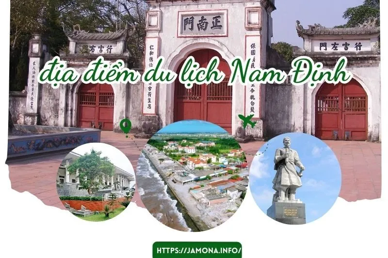 Khám Phá 18 Địa Điểm Du Lịch Nam Định Hấp Dẫn Nhất