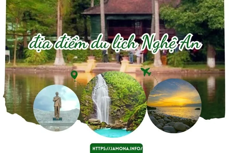 Khám Phá Các Địa Điểm Du Lịch Nghệ An Nổi Bật Nhất