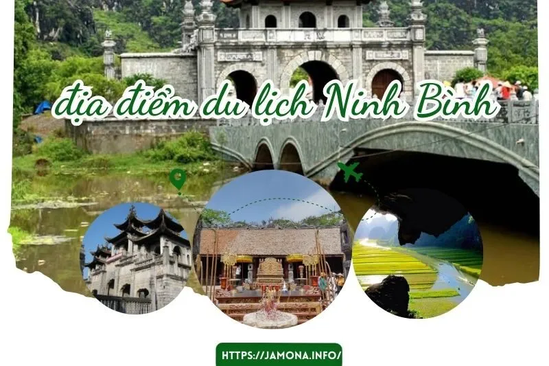 Top 20 Địa Điểm Du Lịch Ninh Bình: Địa Danh Xứng Tầm Quốc Tế