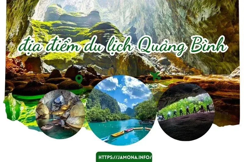 Top 20 Địa Điểm Du Lịch Quảng Bình Hấp Dẫn Nhất Định Phải Ghé