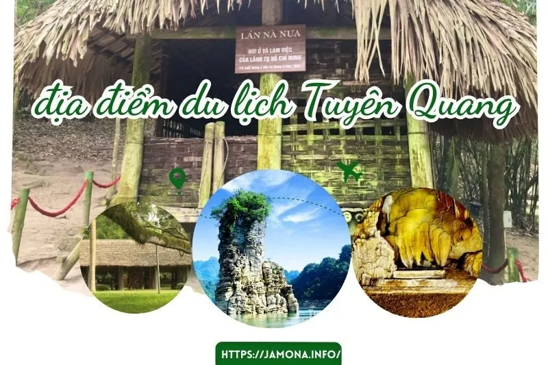 Khám Phá Địa Điểm Du Lịch Tuyên Quang: Thiên Nhiên, Lịch Sử