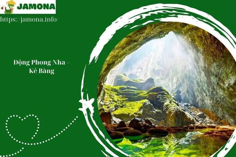 Động Phong Nha – Kẻ Bàng