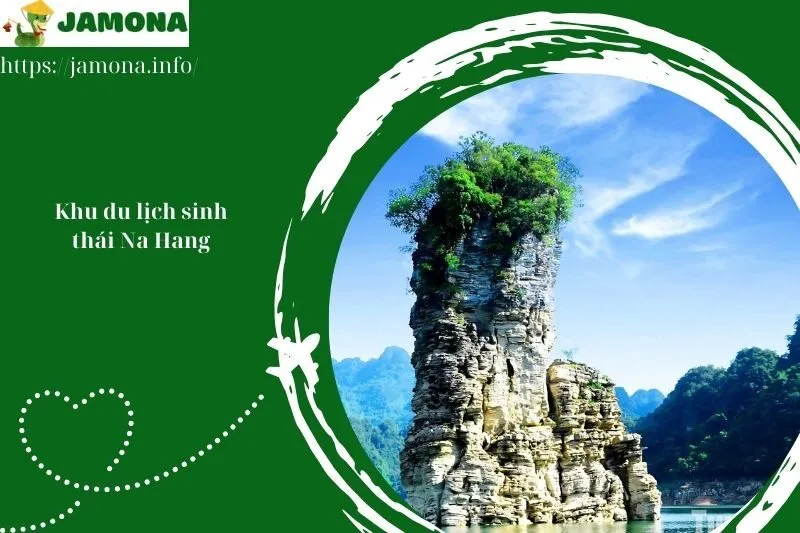 Khu du lịch sinh thái Na Hang