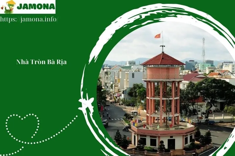 Nhà Tròn Bà Rịa
