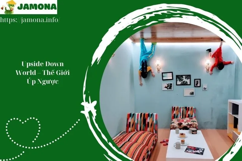 Upside Down World – Thế Giới Úp Ngược