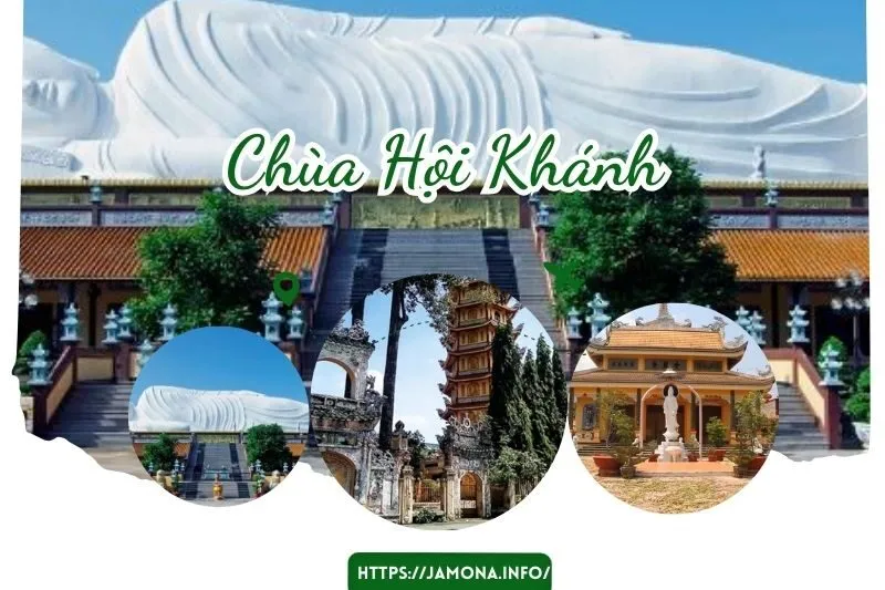 Chùa Hội Khánh – Ngôi chùa cổ hơn 300 năm với tượng Phật dài nhất