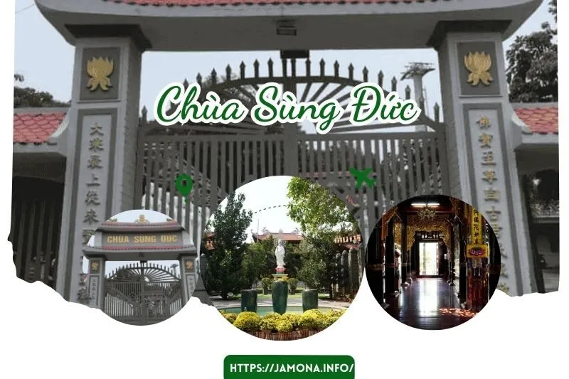 Chùa Sùng Đức: Ngôi chùa linh thiêng tại Dầu Tiếng, Bình Dương