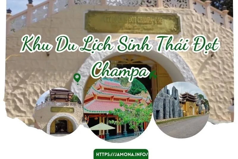 Khu Du Lịch Sinh Thái Đọt Champa: Điểm Đến Hoàn Hảo Tại Bình Dương