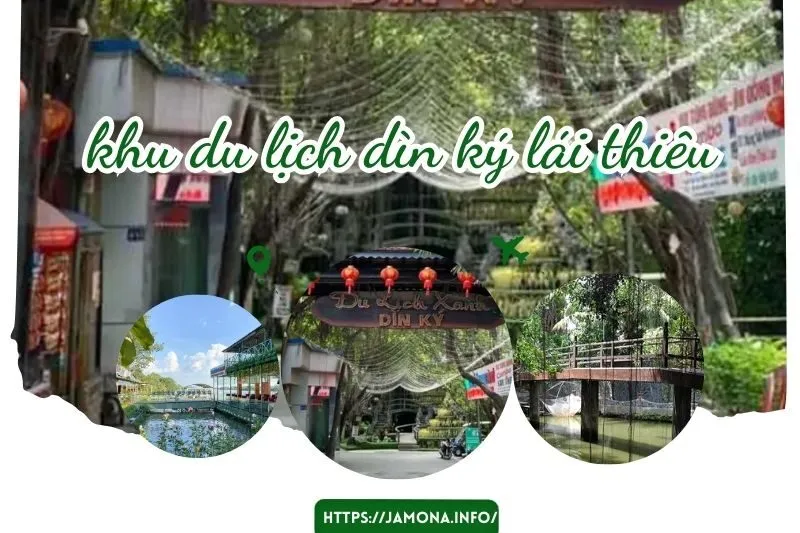 khu du lịch Dìn Ký Lái Thiêu