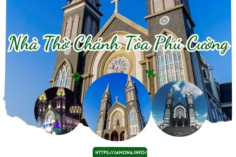 Nhà Thờ Chánh Tòa Phú Cường
